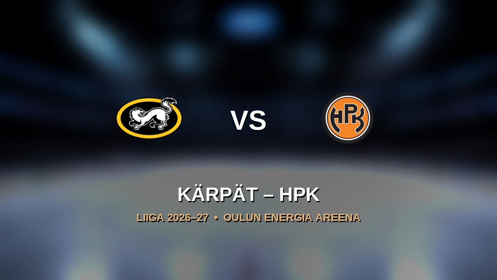 Kärpät – HPK - Kärpät - Oulu - Saturday 2 January 2027